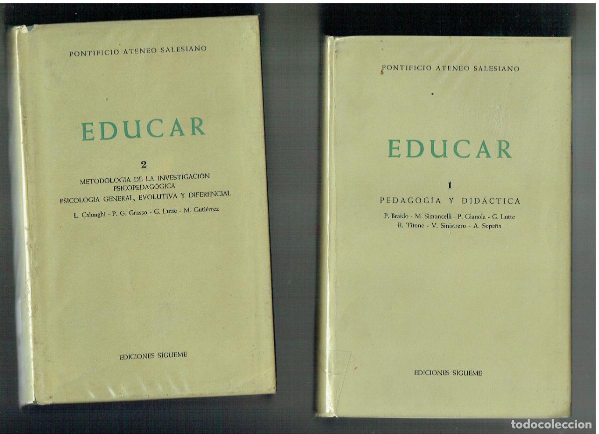 Livres d'occasion: EDUCAR 1 Y 2. PEDAGOGIA Y DIDACTICA. / METODOLOG&Iacute;A DE LA INVESTIGACI&Oacute;N. EDC. S&Iacute;GUEME, 1967.(P/B60)