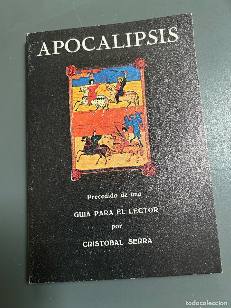 Libros de segunda mano: APOCALIPSIS. GUIA PARA EL LECTOR DE CRISTOBAL SERRA. - Foto 1