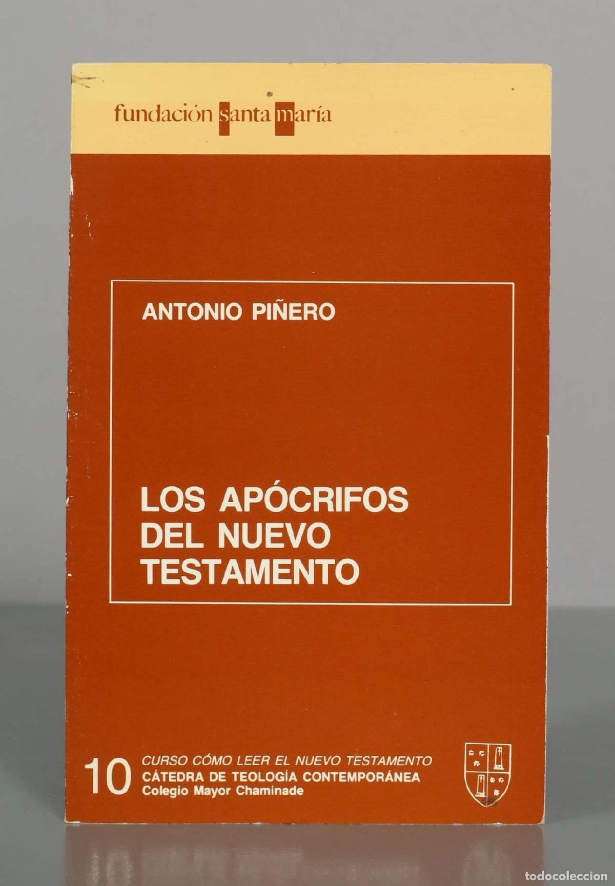 Libros de segunda mano: Los Ap&oacute;crifos del Nuevo Testamento - Antonio Pi&ntilde;ero