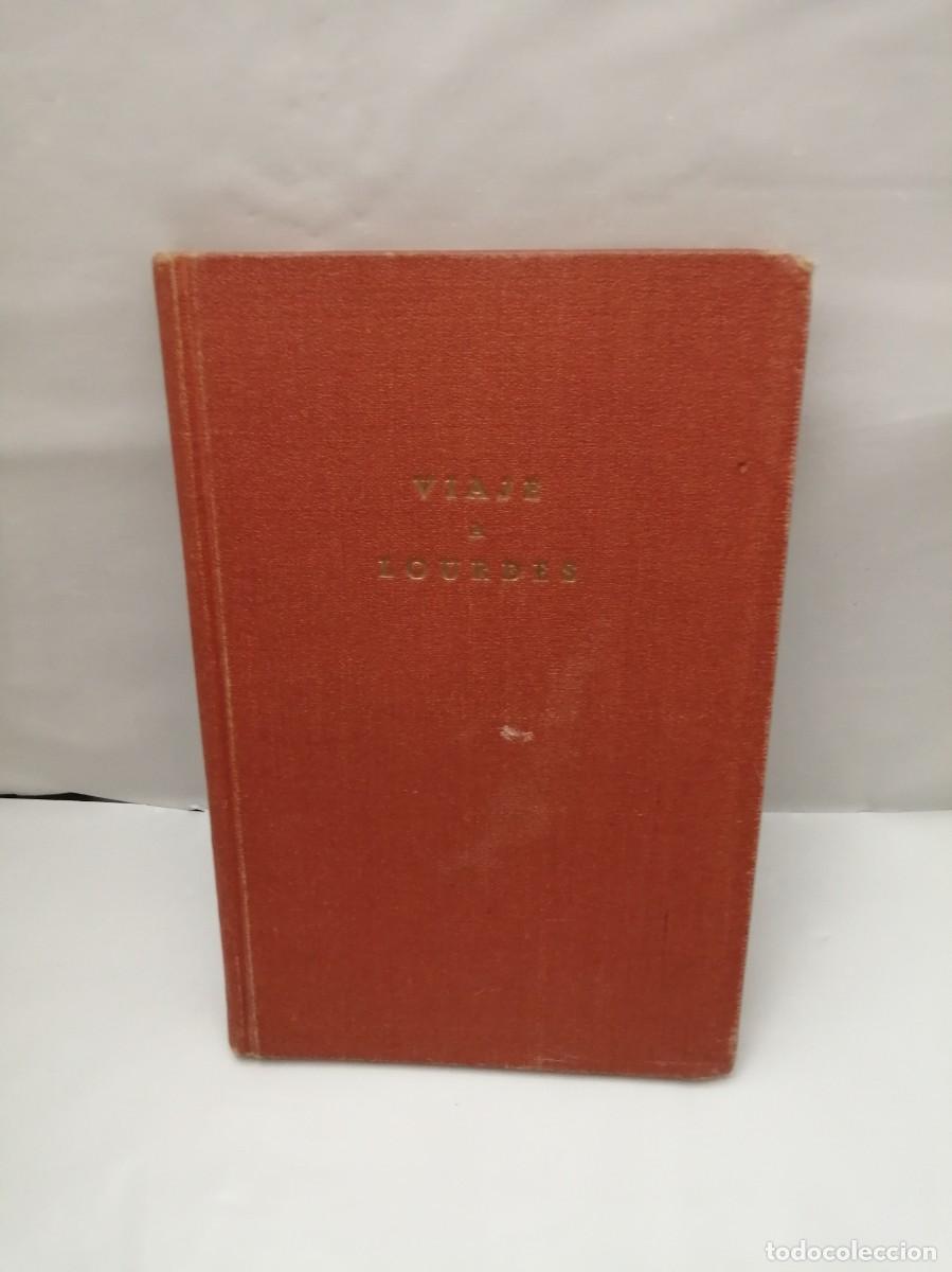 Libri di seconda mano: Alexis Carrel: Viaje a Lourdes, seguido de Fragmentos del Diario y Meditaciones (1&ordf; edici&oacute;n 1949)