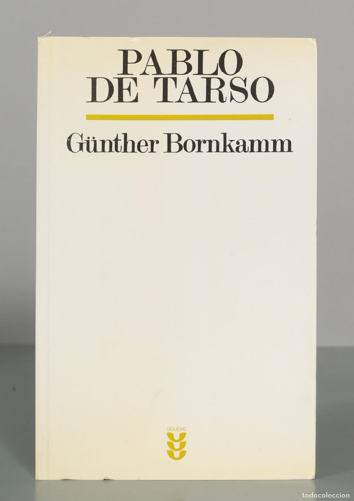 Second hand books: Pablo de Tarso - G&uuml;nther Bornkamm - Ediciones S&iacute;gueme - Biblioteca de Estudios B&iacute;blicos