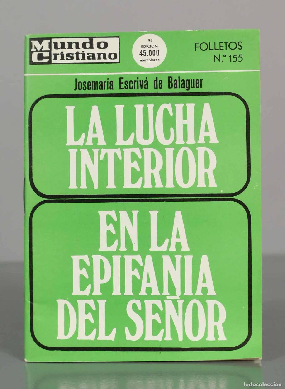 Libri di seconda mano: La lucha interior. En la Epifania del Se&ntilde;or - Josemaria Escriva de Balaguer - Mundo Cristiano
