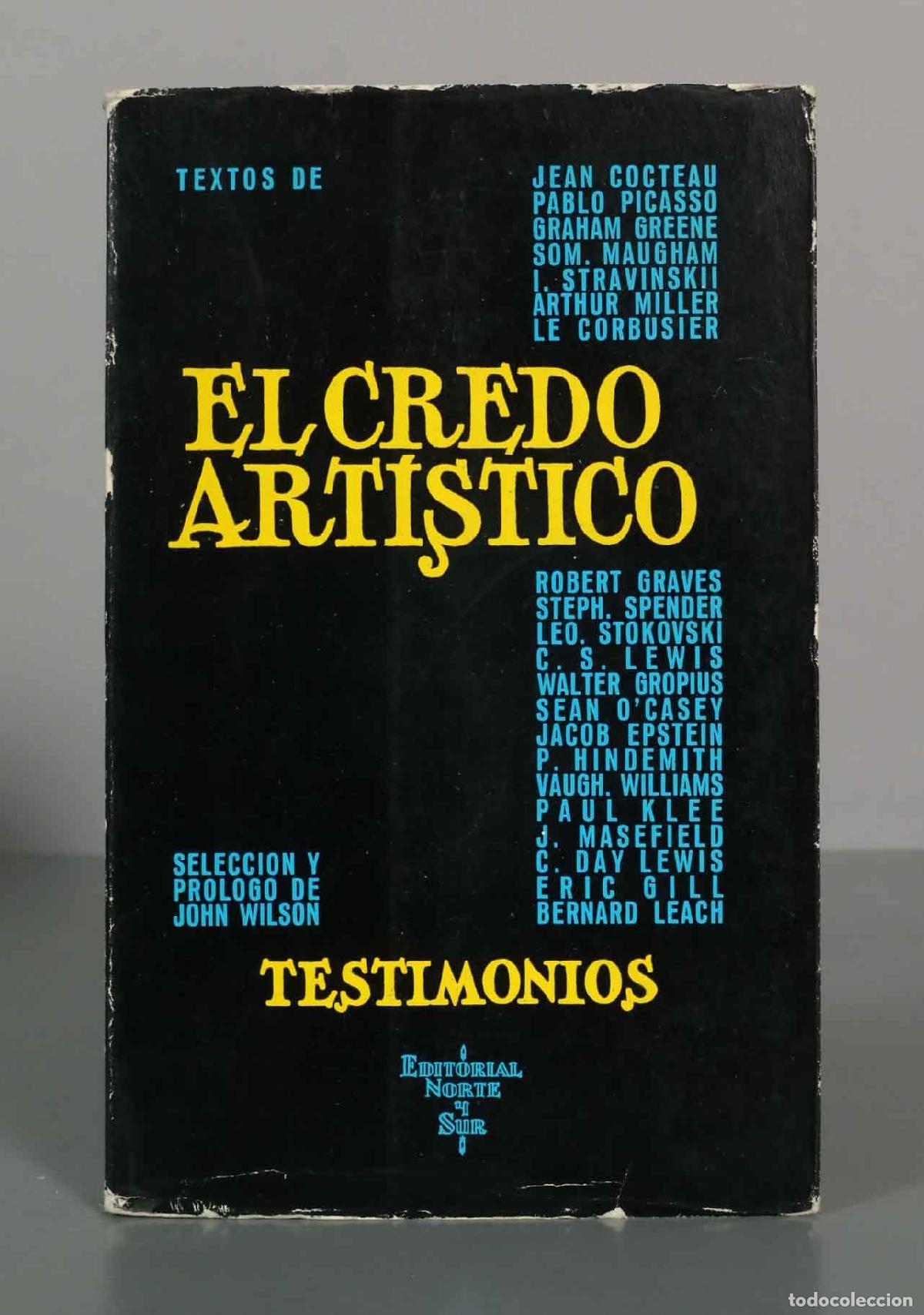 Libros de segunda mano: El credo art&iacute;stico - John Wilson - Testimonios