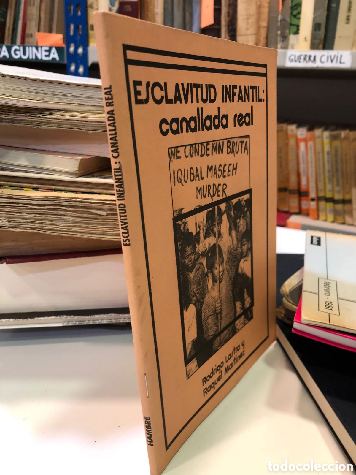 Livres d'occasion: Esclavitud infantil: canallada Real - Rodrigo Lastra y Raquel Mart&iacute;nez