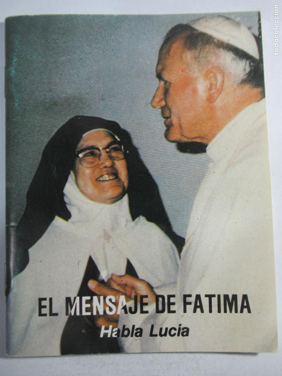 Libros de segunda mano: El Mensaje - Habla Luc&iacute;a - Librito 32 p&aacute;ginas - Ediciones Sol de F&aacute;tima
