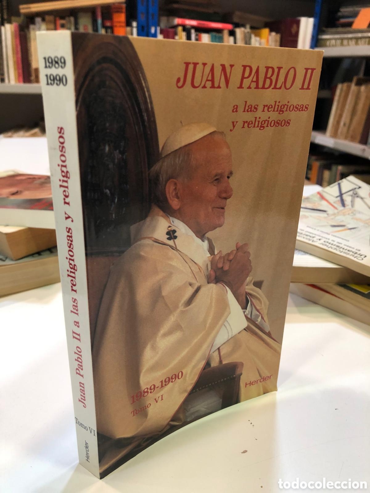 Livres d'occasion: Juan Pablo II a las religiosas y religiosos, 1989-1990. Tomo VI