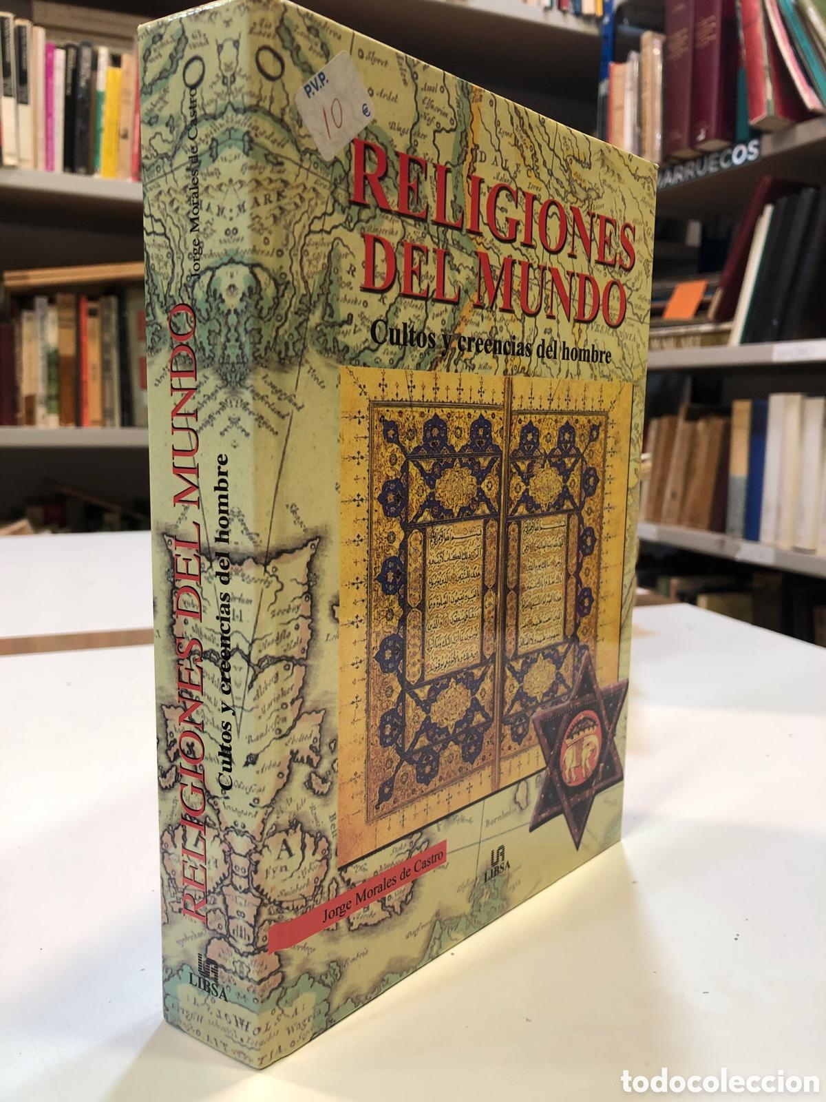 Livres d'occasion: Religiones del mundo. Cultos y creencias del hombre - Jorge Morales de Castro