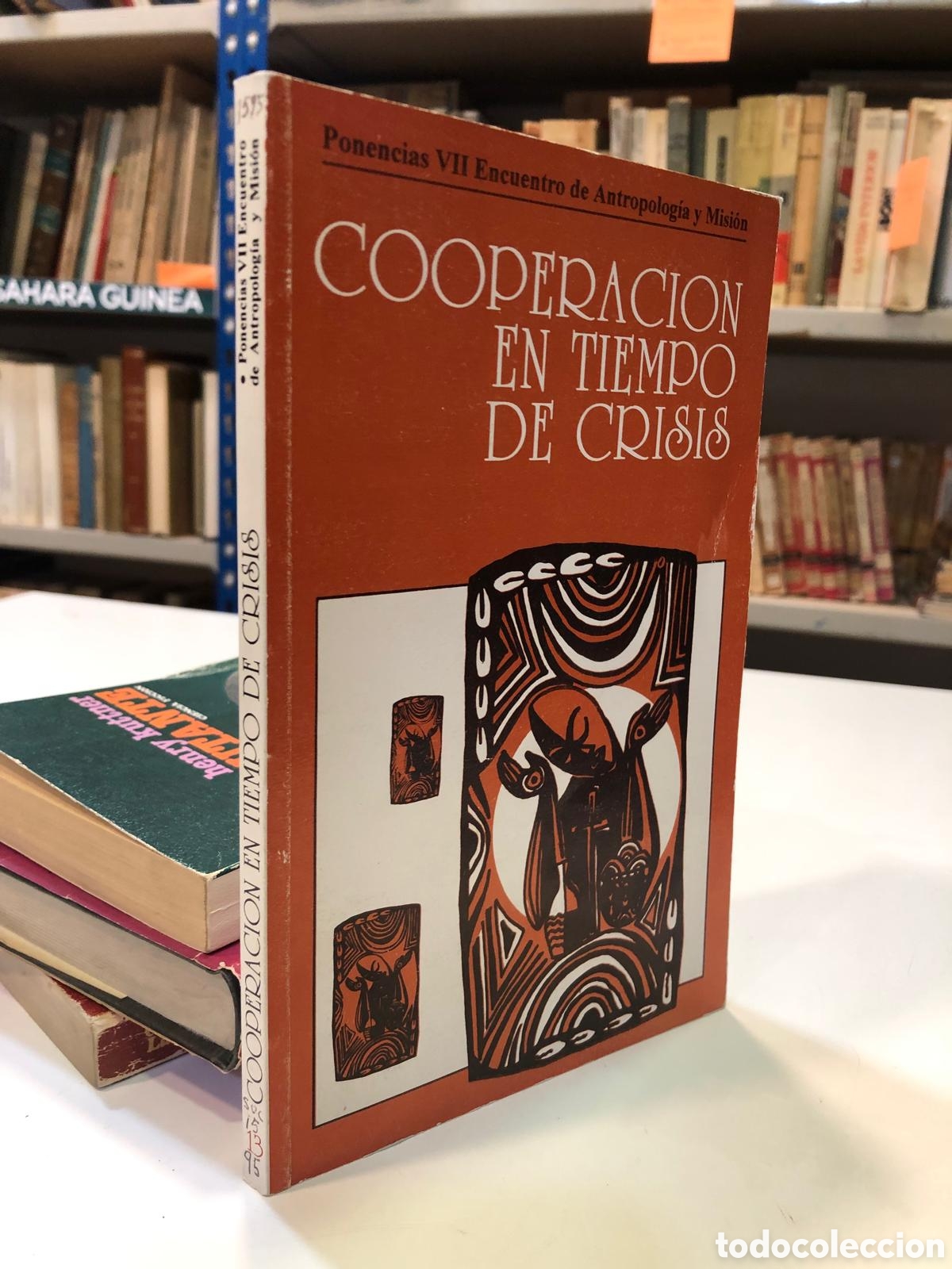 Livres d'occasion: Cooperaci&oacute;n en tiempo de crisis. Ponencias VII Encuentro de Antropolog&iacute;a y Misi&oacute;n