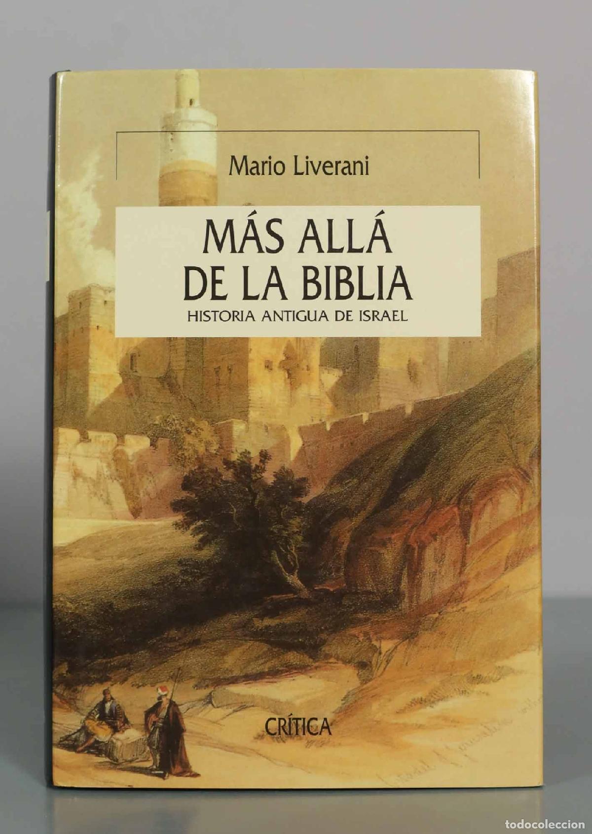 Libros de segunda mano: M&aacute;s all&aacute; de la Biblia: Historia antigua de Israel - Mario Liverani - Cr&iacute;tica