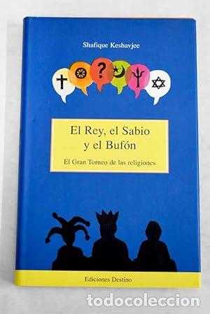 Libri di seconda mano: EL REY, EL SABIO Y EL BUF&Oacute;N - Shafique Keshavjee