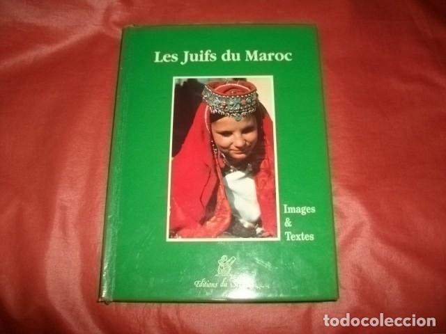 Libri di seconda mano: LES JUIFS DU MAROC, IMAGES & TEXTES - ANDR&Eacute; GOLDENBERG (DIRECTEUR) JUD&Iacute;OS DE MARRUECOS