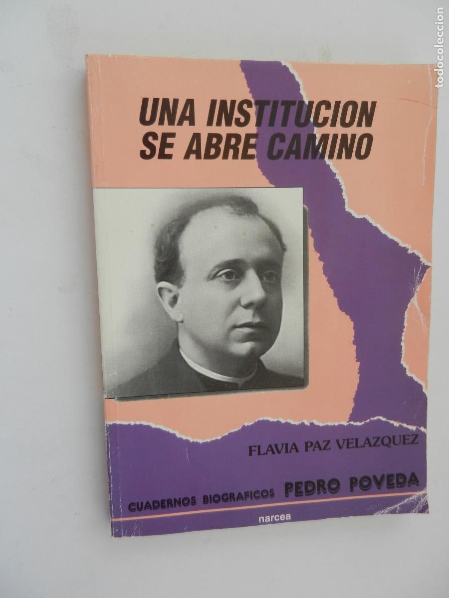 Libros de segunda mano: UNA INSTITUCION SE ABRE CAMINO - FLAVIA PAZ VELAZQUEZ - NARCEA 1997- CUADERNO BIOGRAFICO