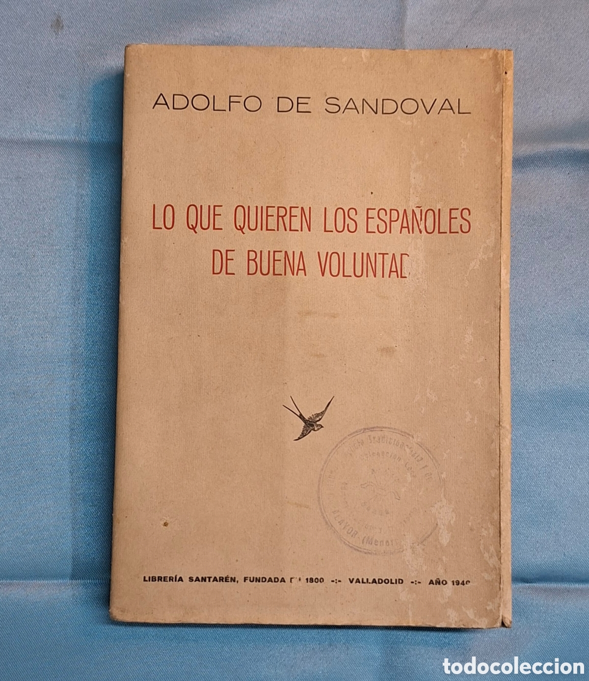 Libros de segunda mano: Lo que quieren los espa&ntilde;oles de buena voluntad