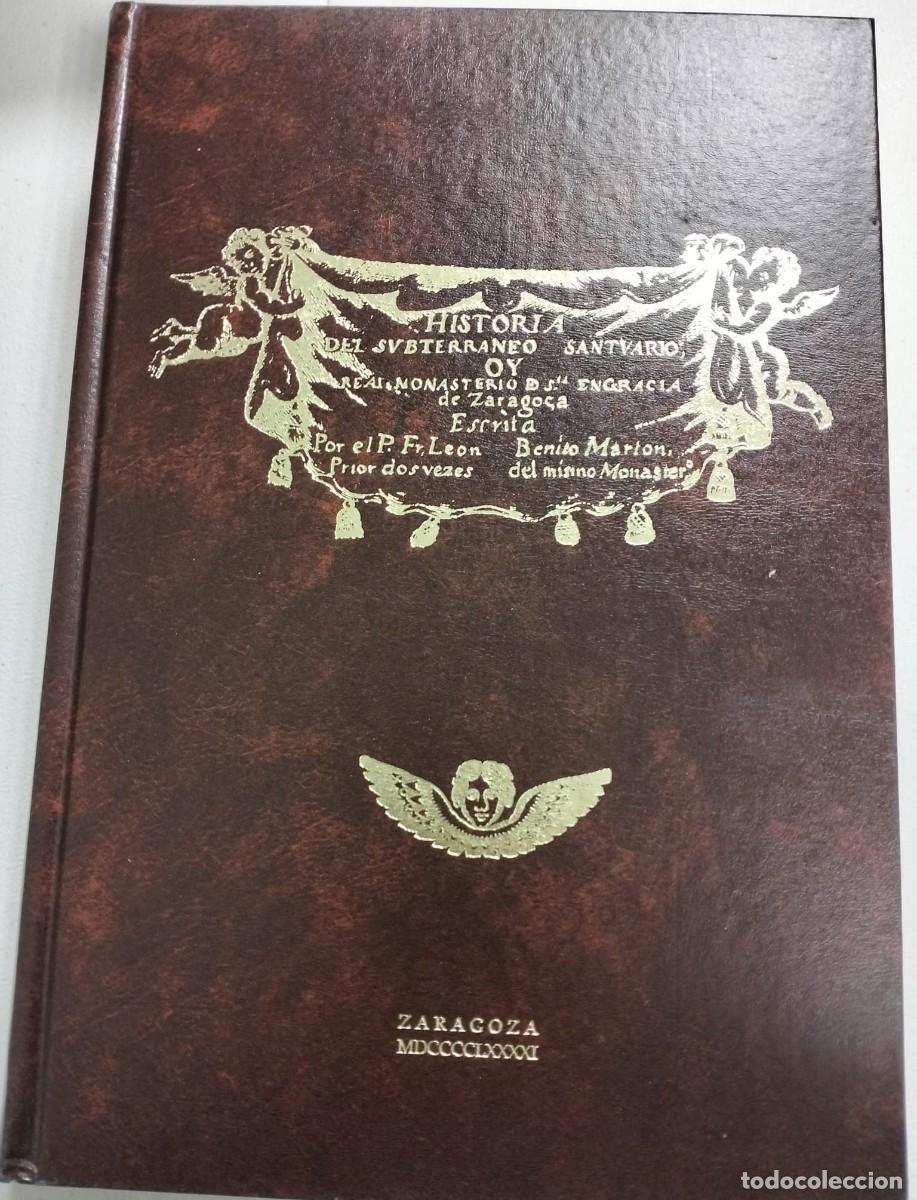 Libros de segunda mano: Historia del Subterraneo Santuario oy Real Monasterio de Sta. Engracia de Zarago&ccedil;a