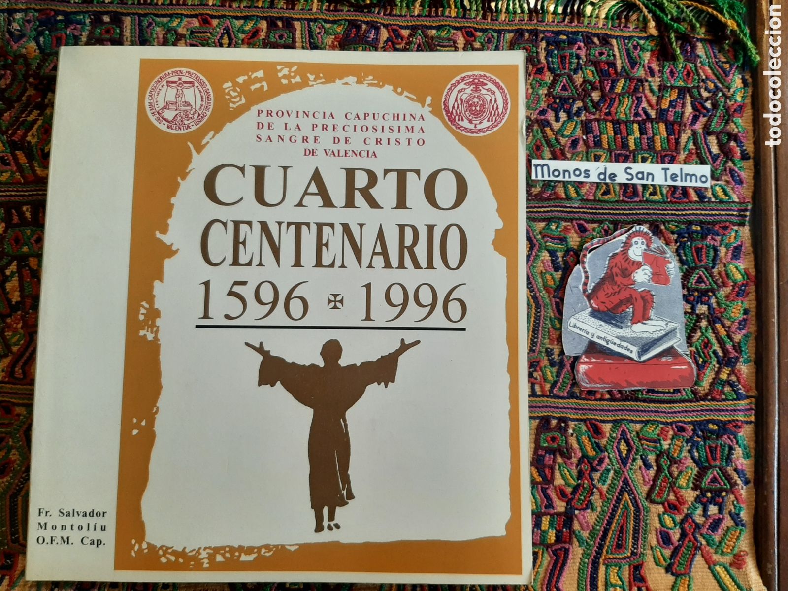 Libros de segunda mano: Cuarto centenario Provincia Capuchina Valencia