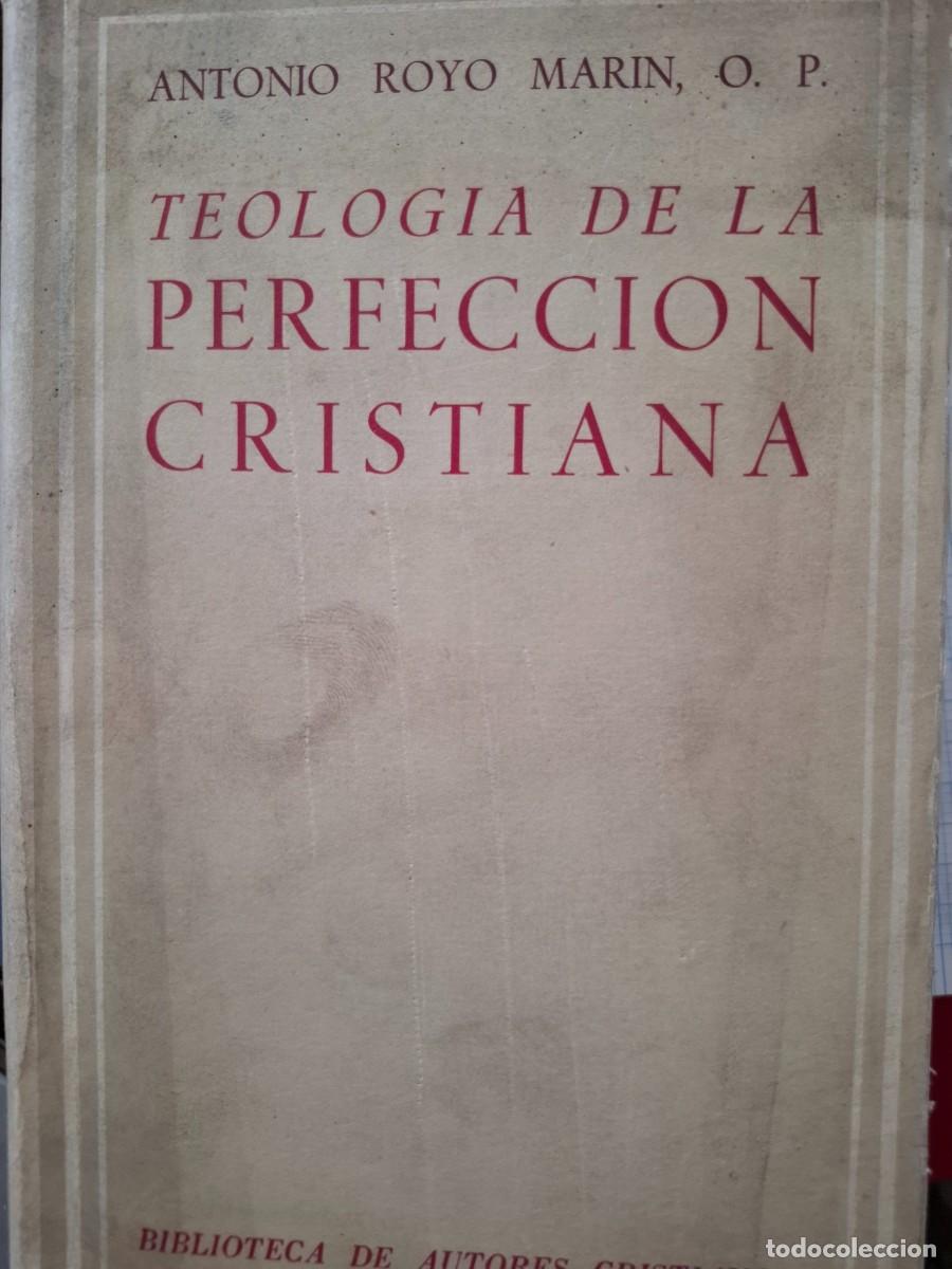 Livros em segunda m&atilde;o: teolog&iacute;a de la perfecci&oacute;n cristiana Antonio Royo Mar&iacute;n O P BAC 114