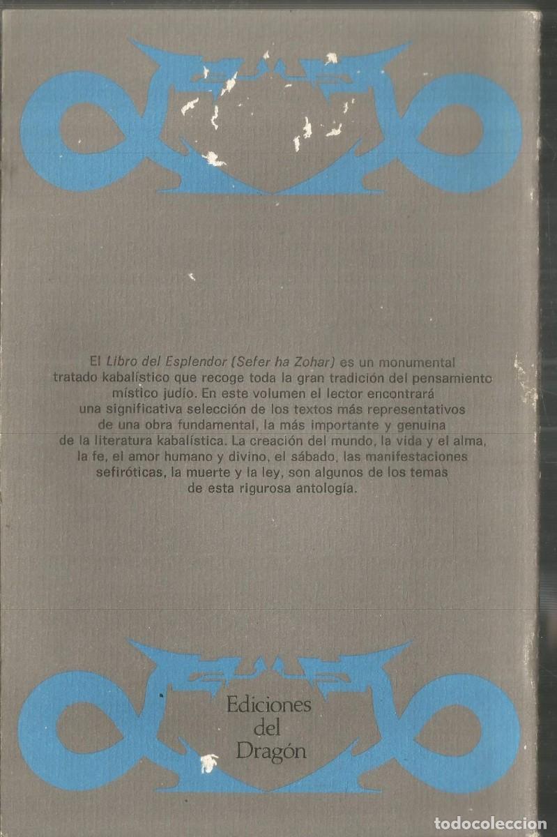 Libros de segunda mano: EL ZOHAR. LECTURAS BASICAS DE LA KABALA. EDICIONES DEL DRAGON. - Foto 2