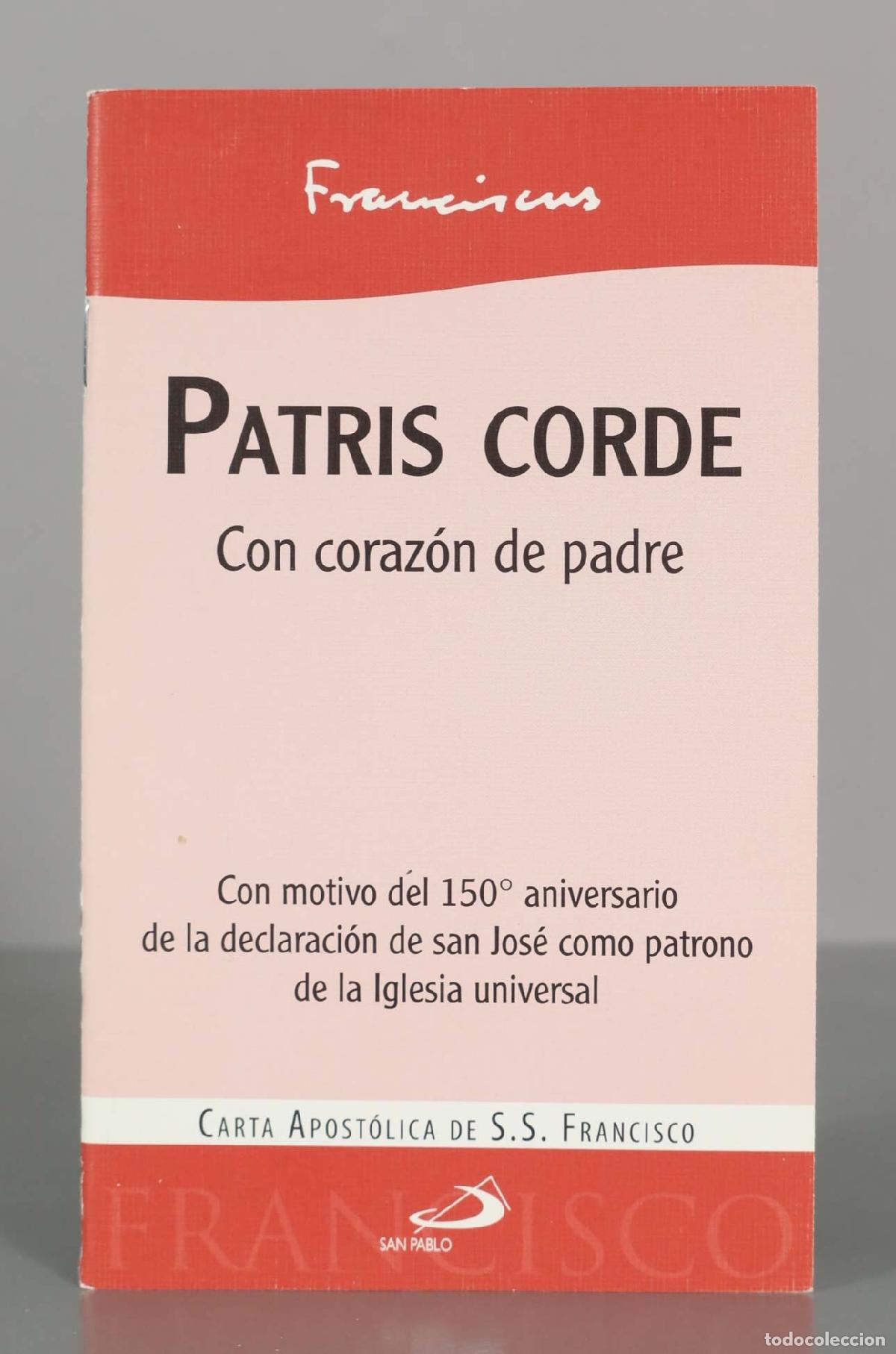 Libros de segunda mano: Franciscus. PATRIS CORDE. Con coraz&oacute;n de padre. - Foto 1