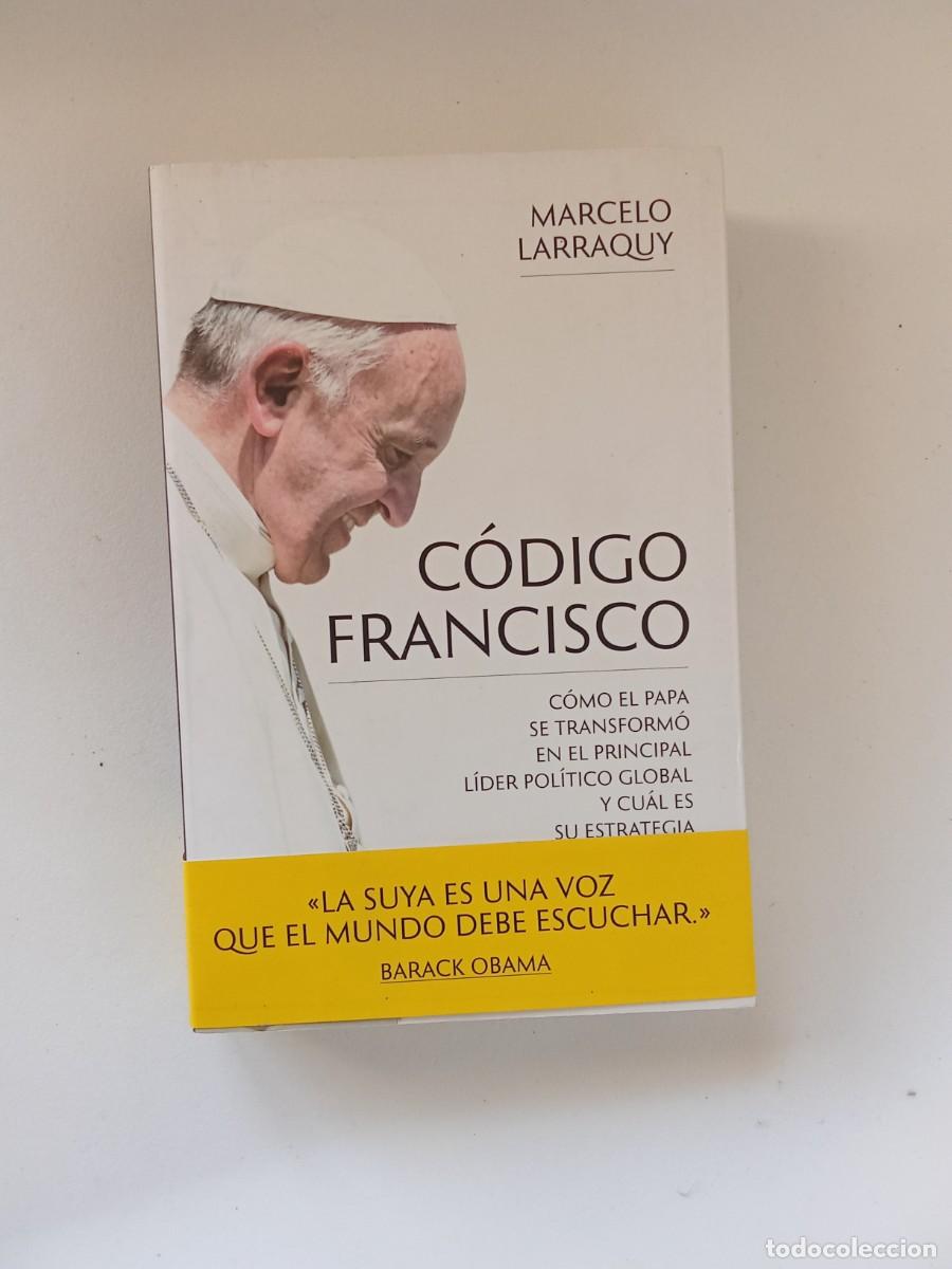 Libros de segunda mano: Marcelo Larraquy. C&oacute;digo Francisco - Foto 1