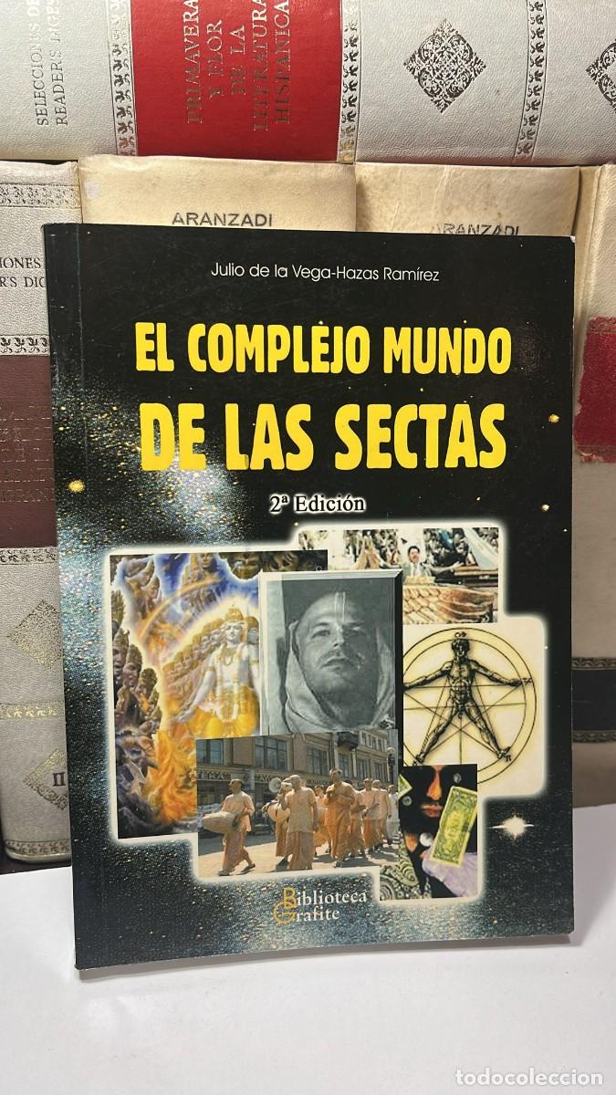 Gebrauchte B&uuml;cher: EL COMPLEJO MUNDO DE LAS SECTAS. 2a Edici&oacute;n. Julio de la Vega-Hazas Ram&iacute;rez. 2000.