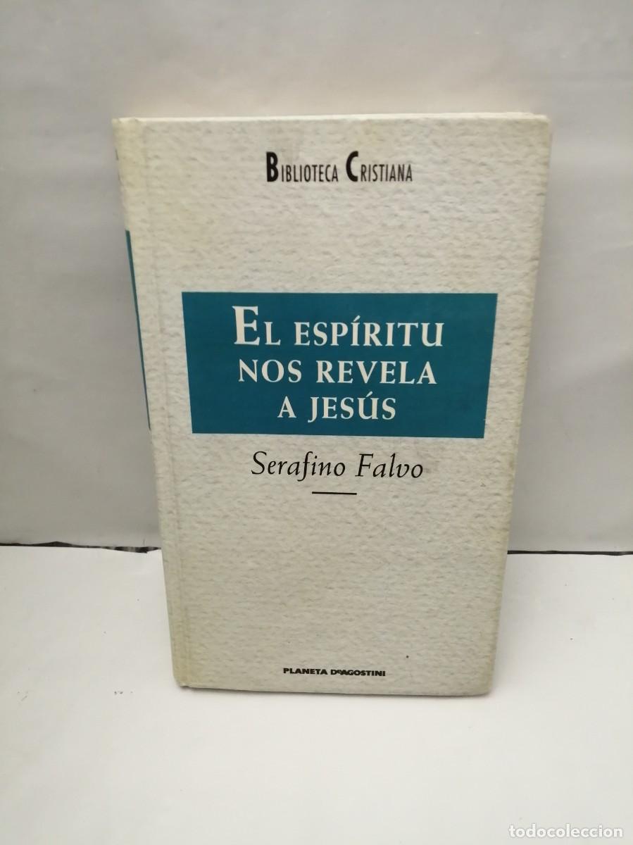 Second hand books: El esp&iacute;ritu nos revela a Jes&uacute;s (Tapa dura, Colecci&oacute;n: Biblioteca Cristiana)