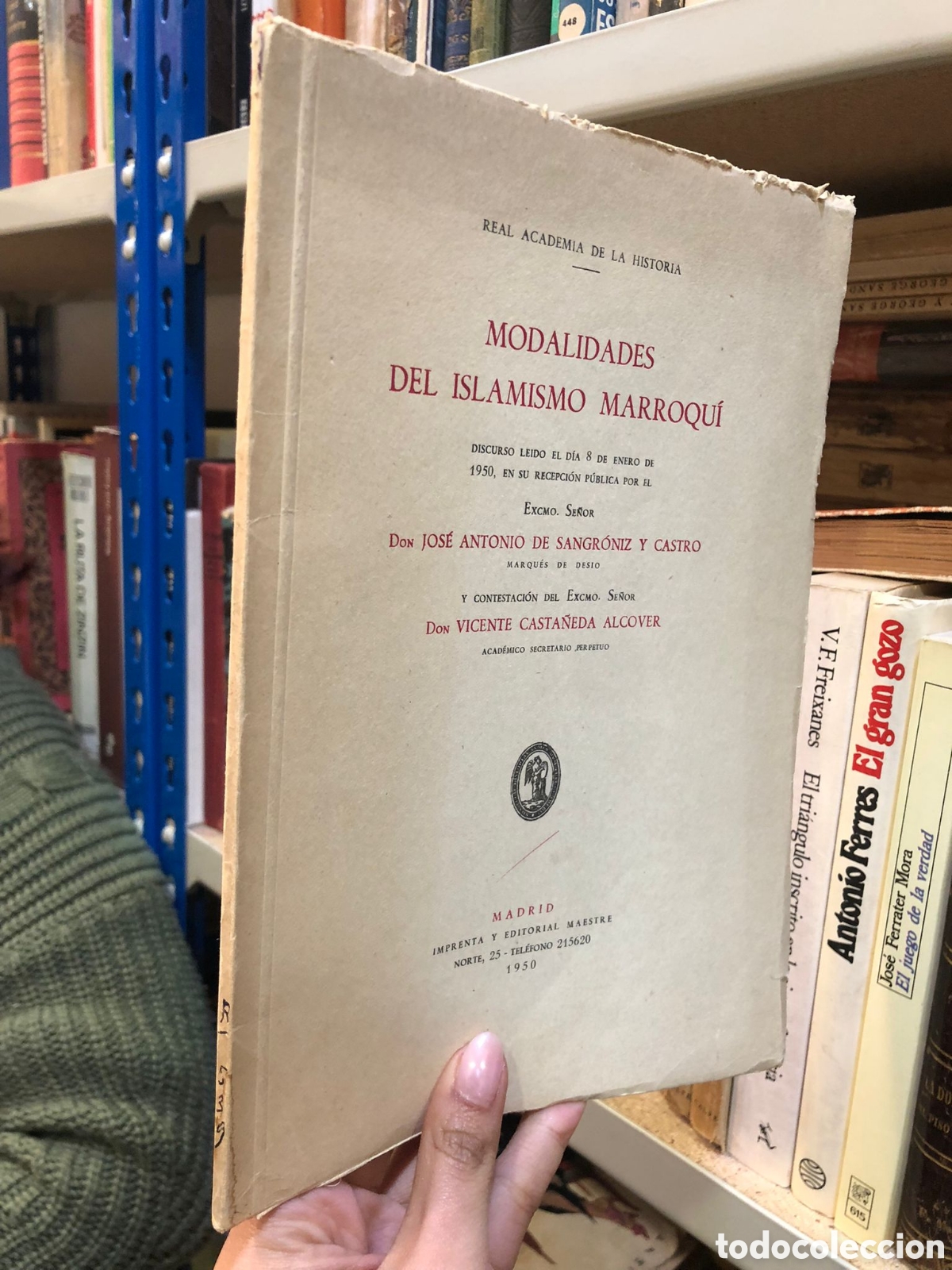 Livres d'occasion: Modalidades del islamismo marroqu&iacute; - Jos&eacute; Antonio de Sangroniz y Castro