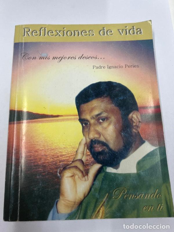 Libros de segunda mano: Reflexiones de vida - Ignacio Peries - Foto 1