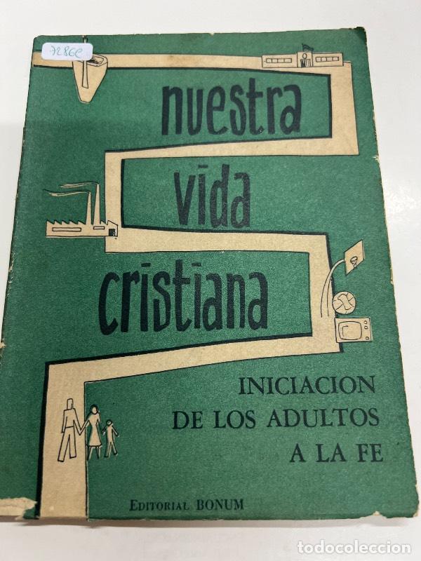 Livros em segunda m&atilde;o: Nuestra vida cristiana - Varios autores