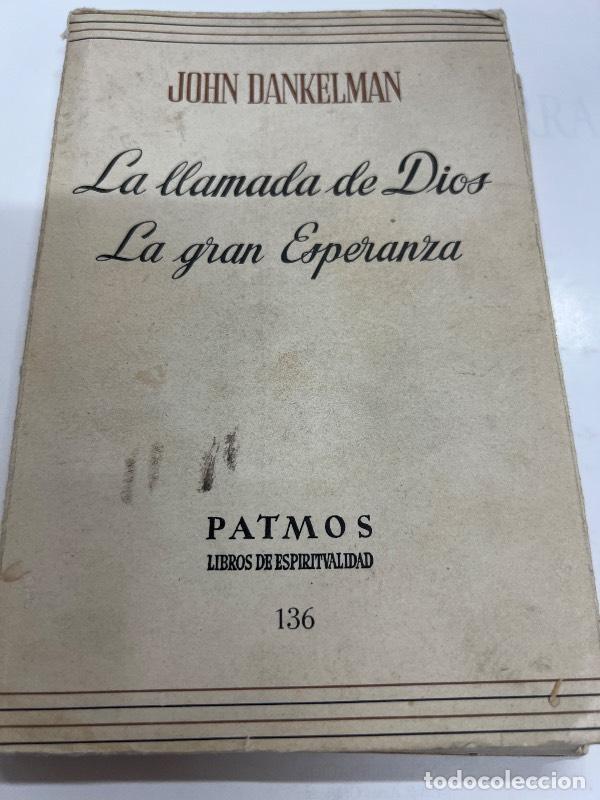 Libros de segunda mano: La llamada de dios la gran esperanza - John Dankelman - Foto 1