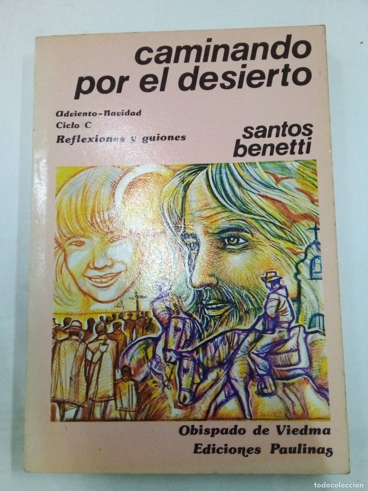 Libri di seconda mano: Caminando por el desierto - Santos benetti