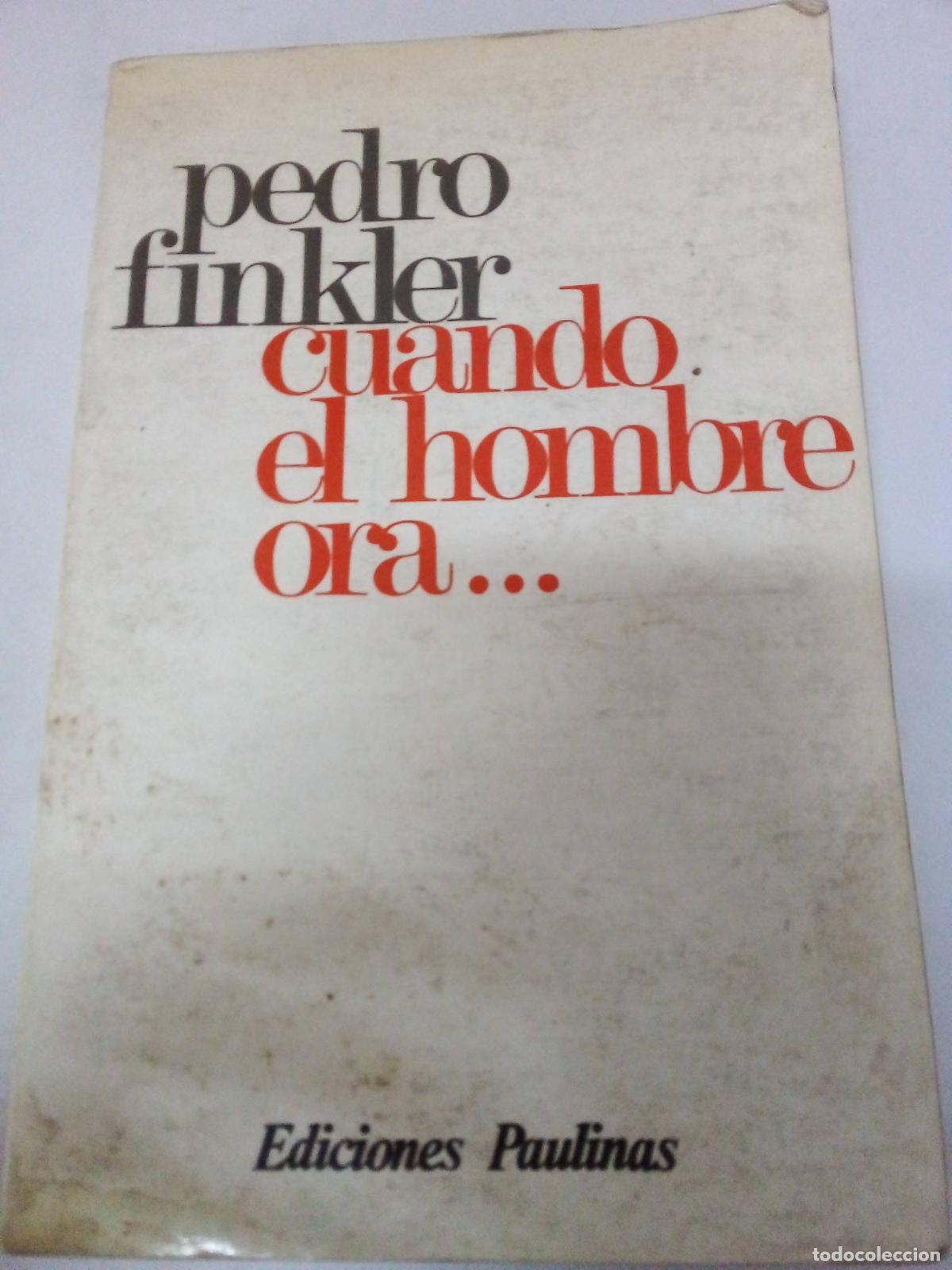 Livros em segunda m&atilde;o: Cuando el hombre ora - Pedro FInkler