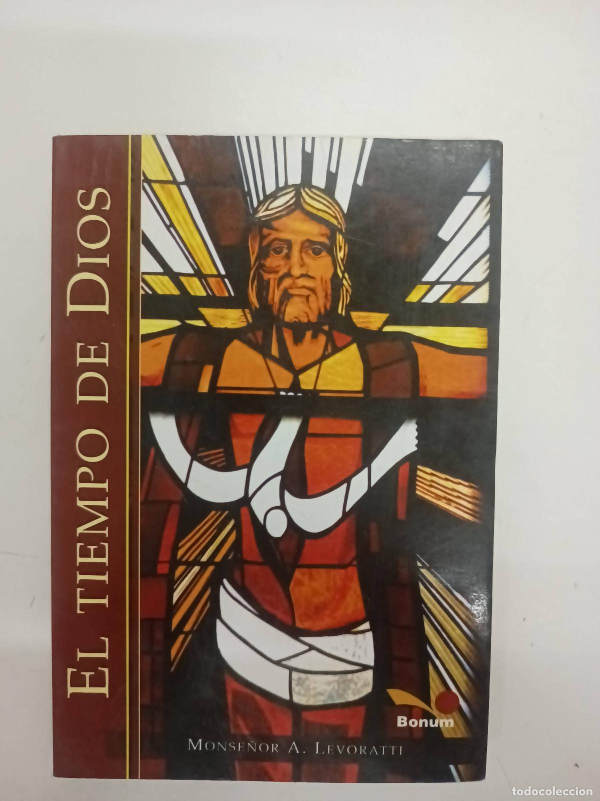 Livros em segunda m&atilde;o: El tiempo de Dios - Monse&ntilde;or A. Levoratti