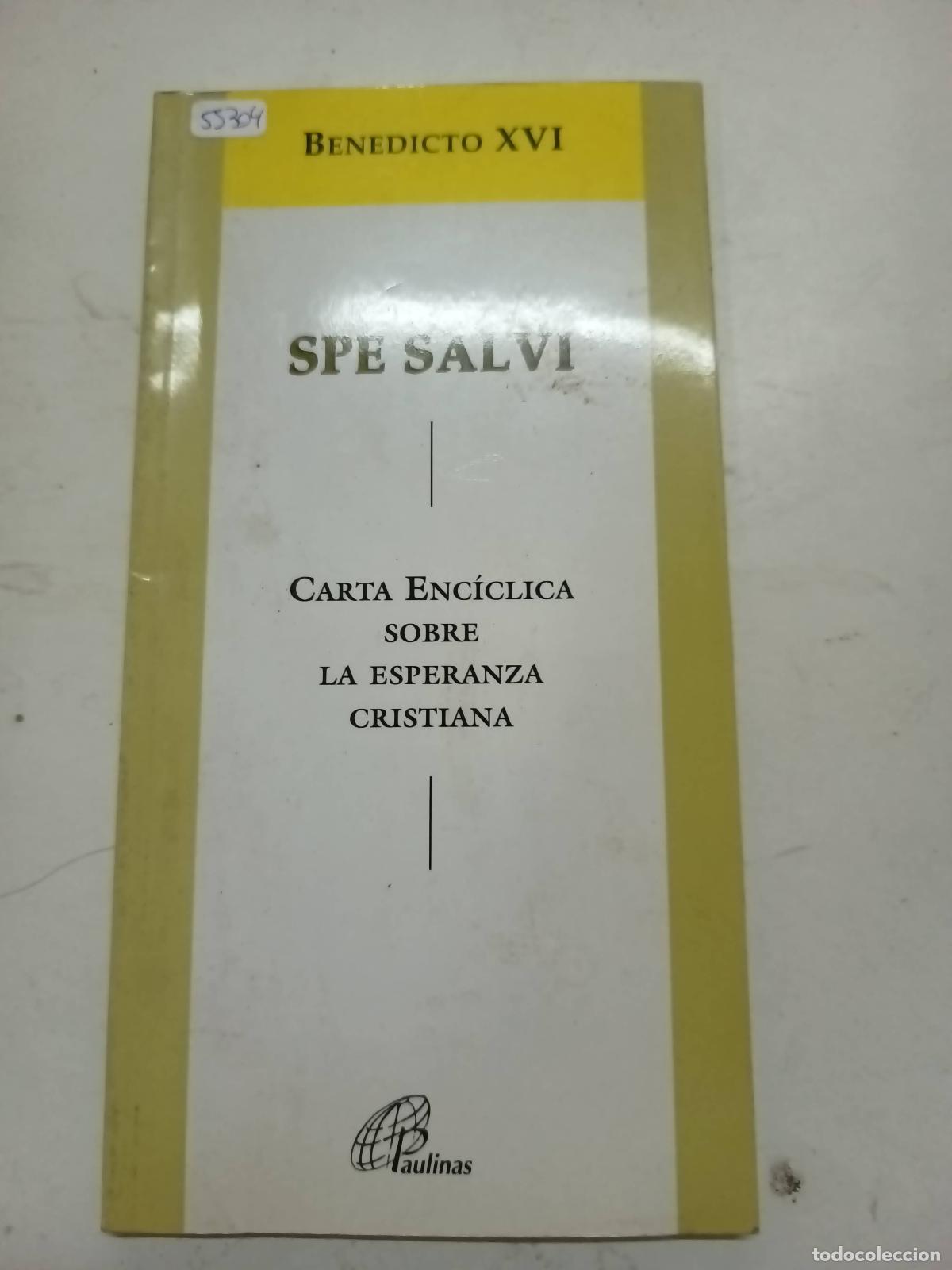 Libros de segunda mano: Spe salvi carta enciclica sobre la esperanza cristiana - Benedicto XVI