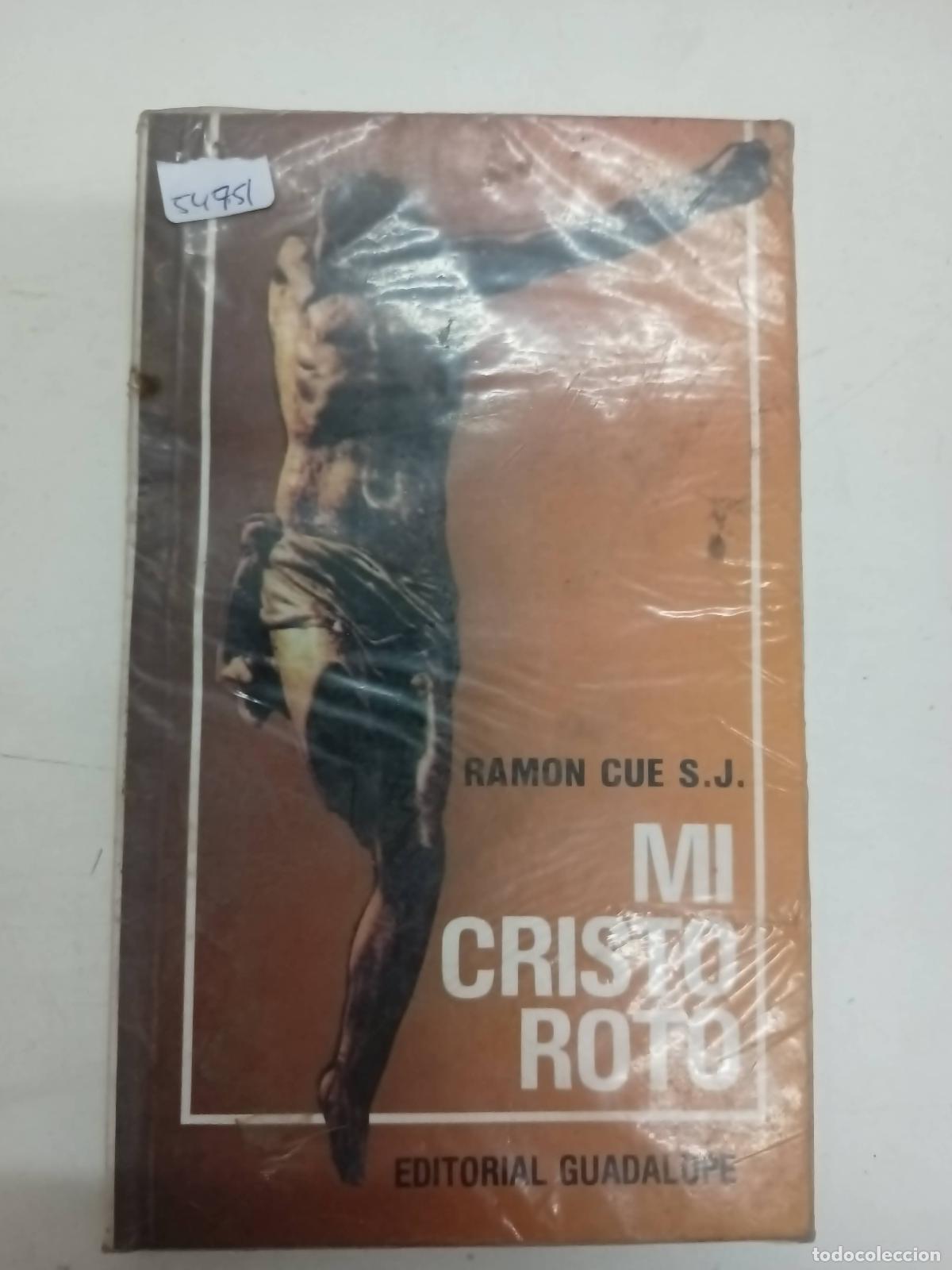 Libros de segunda mano: Mi cristo roto - Ramon cue - Foto 1