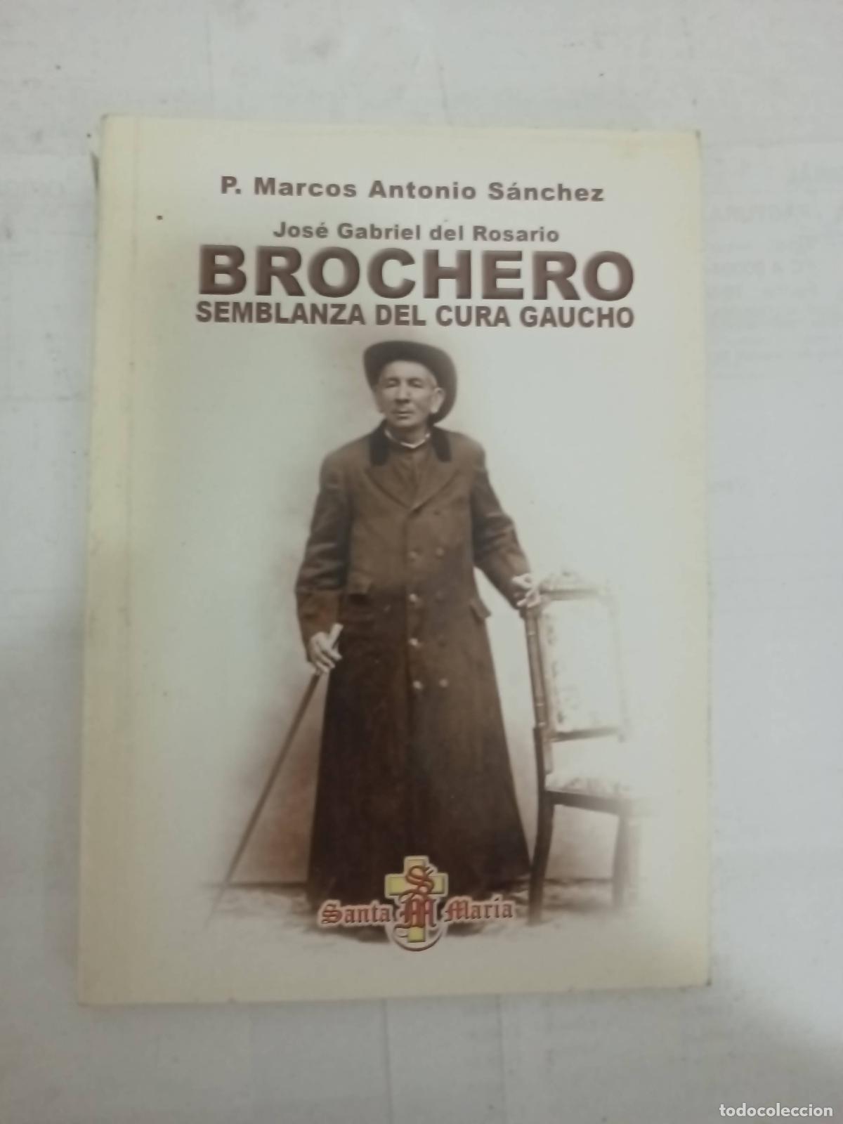 Livros em segunda m&atilde;o: Jose gabriel del rosario brochero - Marcos Antonio S&aacute;nchez