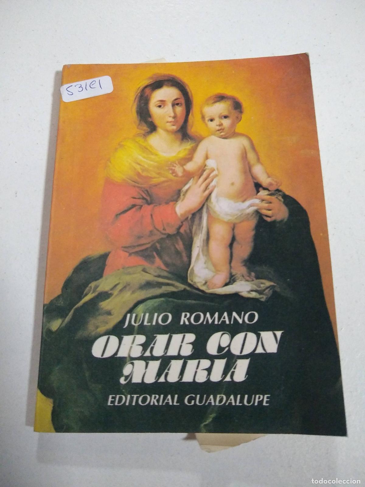 Libros de segunda mano: ORAR CON MARIA - Romano Julio - Foto 1