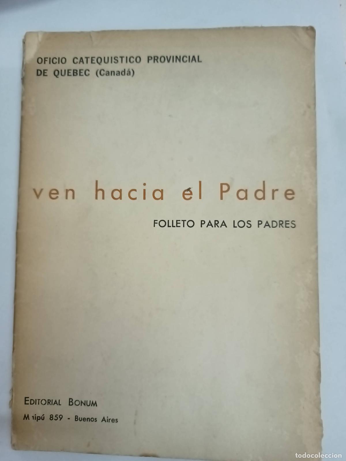 Second hand books: Ven hacia el padre folleto para los padres - Varios Autores