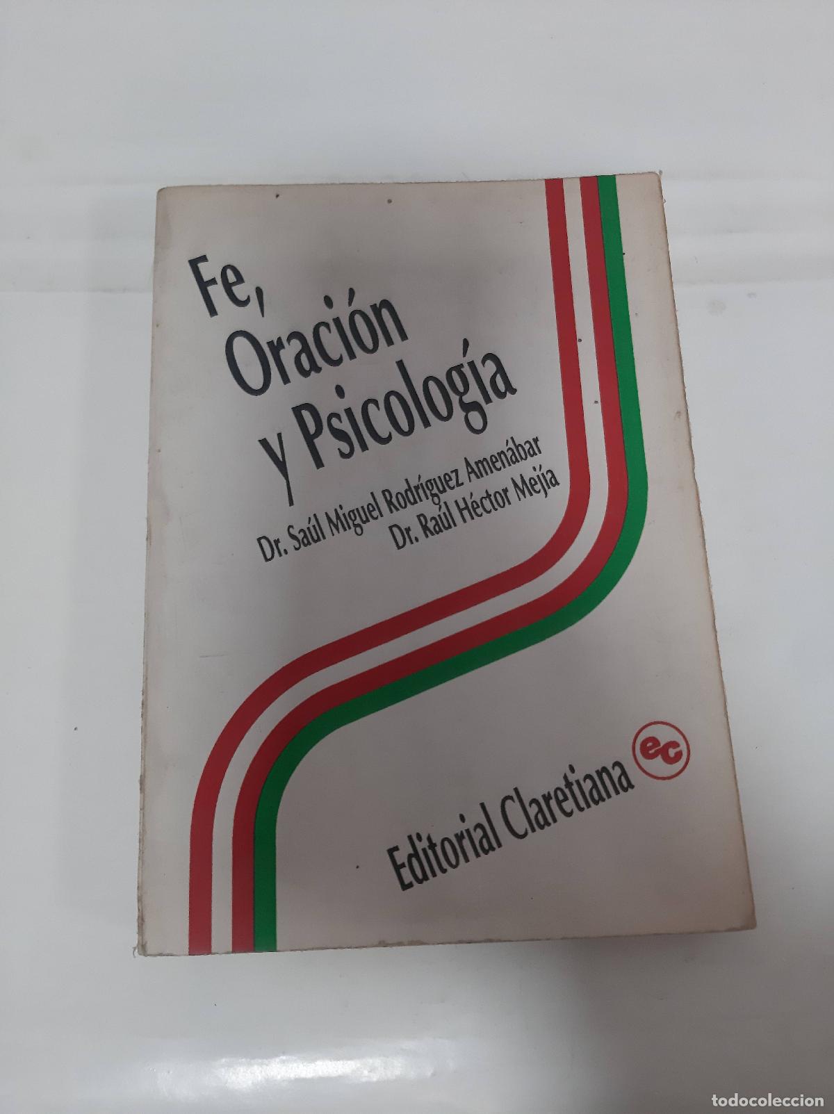 Libri di seconda mano: Fe, oracion y psicologia - Amenabar, Mejia