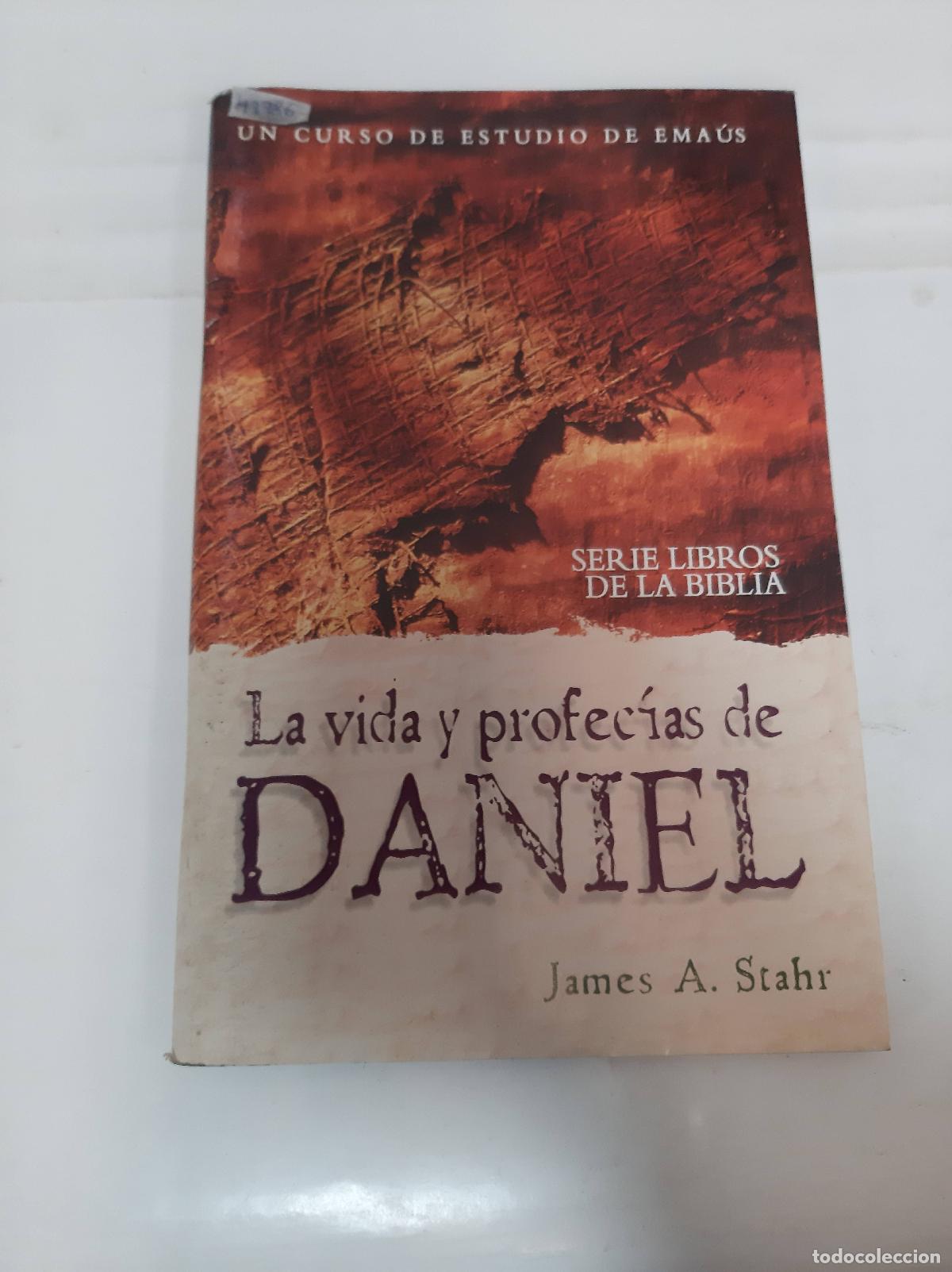 Libri di seconda mano: La vida y profecias de Daniel - James A Stahr