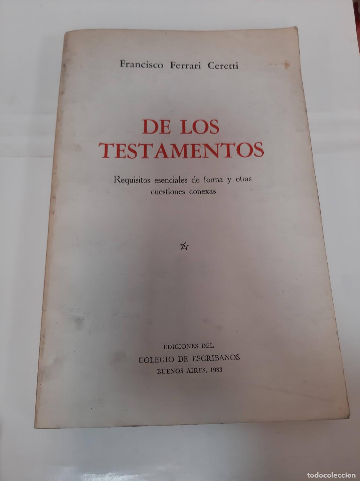 Libri di seconda mano: De los testamentos - Francisco Ferrari Ceretti