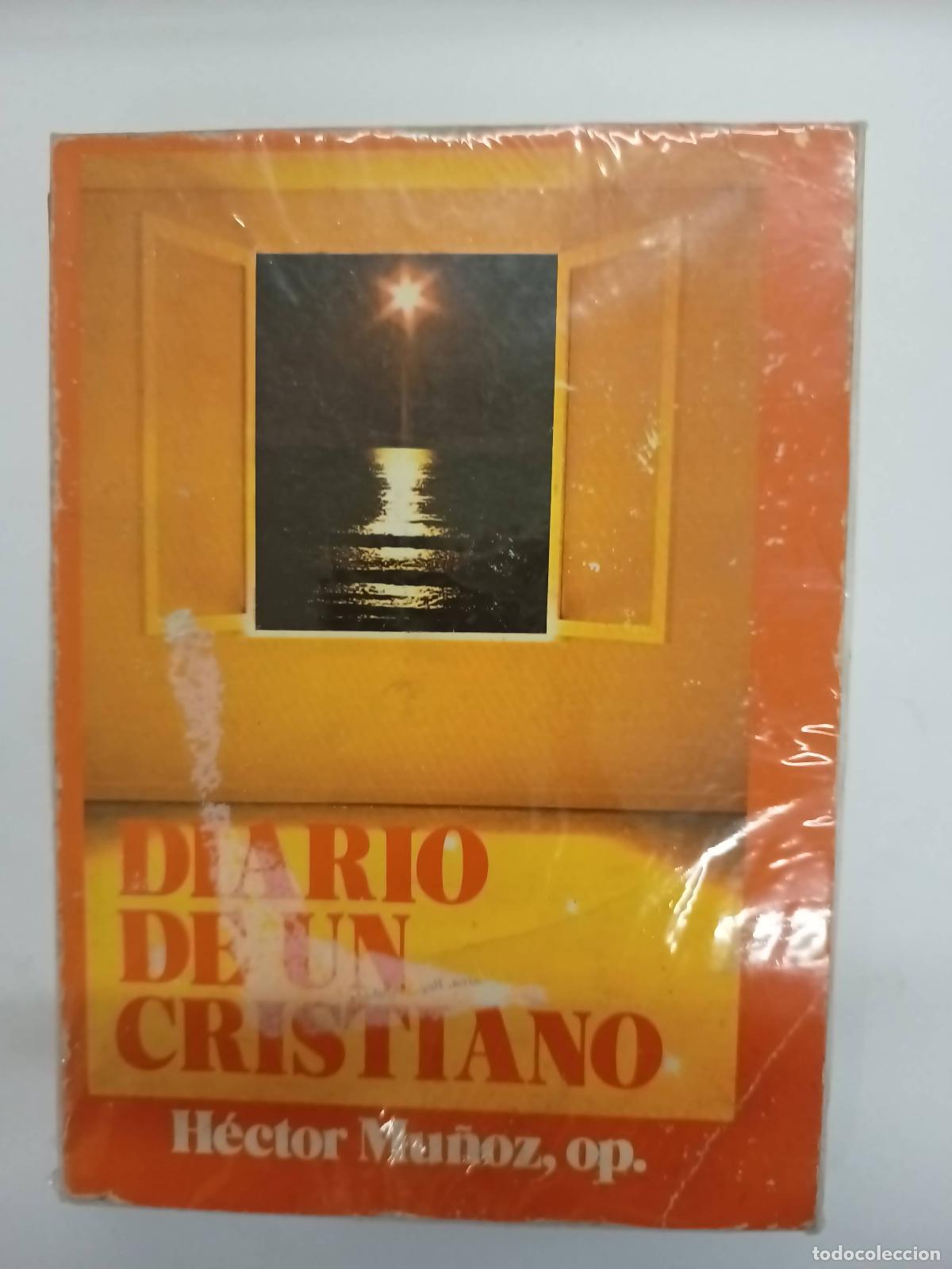 Libri di seconda mano: Diario de un cristiano - Hector Mu&ntilde;oz