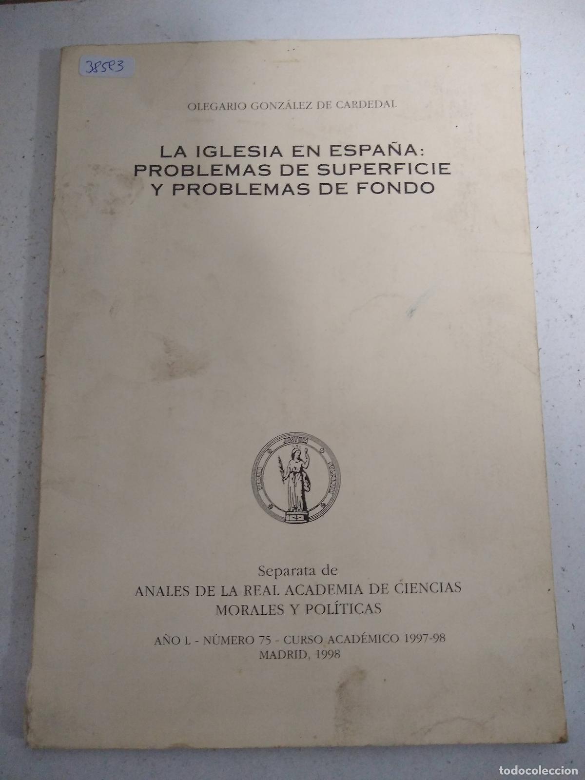Libri di seconda mano: La iglesia en espa&ntilde;a: problemas de superficie y problemas de fondo - Olegario Gonz&aacute;lez de Cardenal