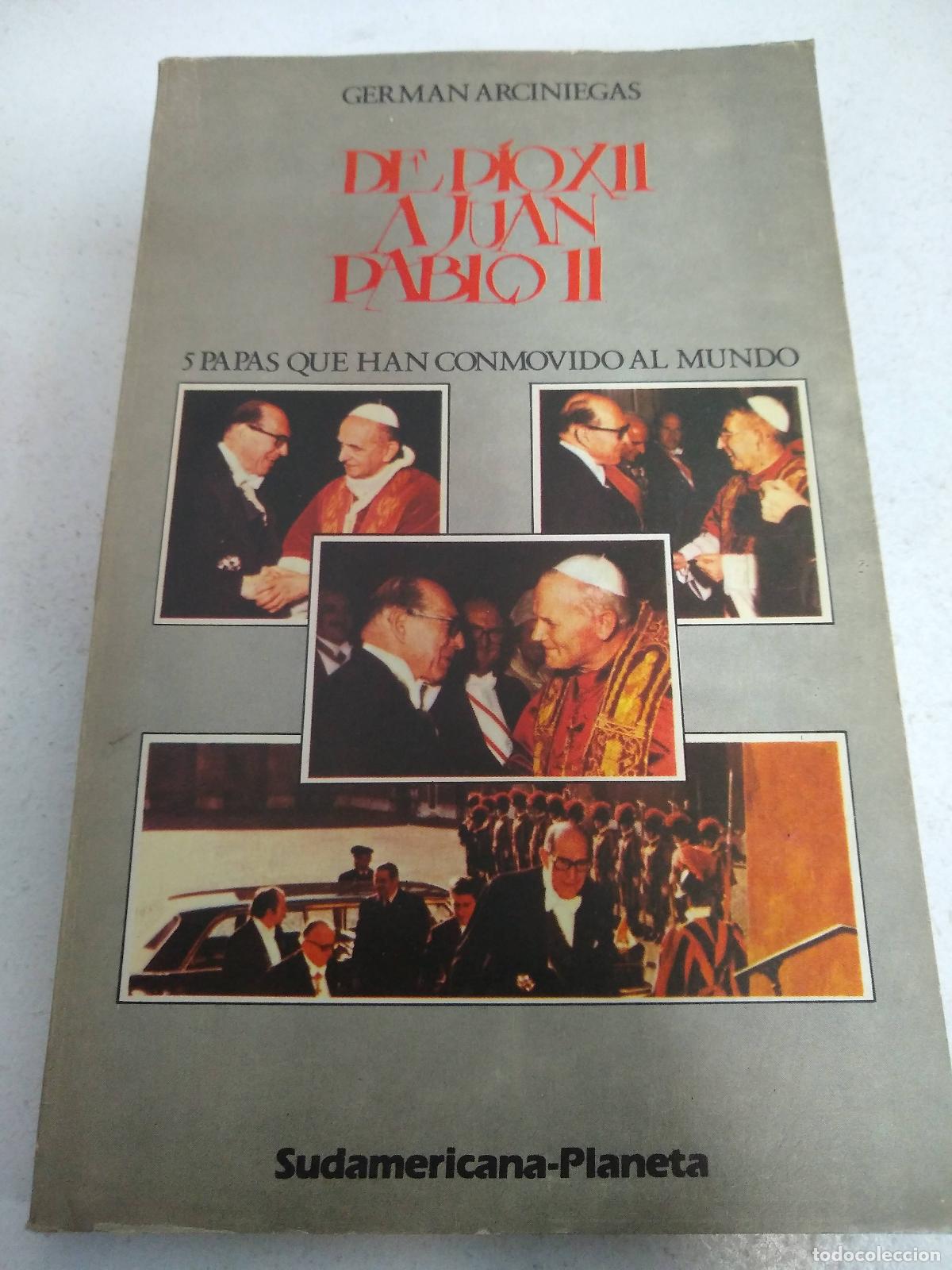 Libri di seconda mano: De Pio XII a Juan Pablo II - German Arciniegas