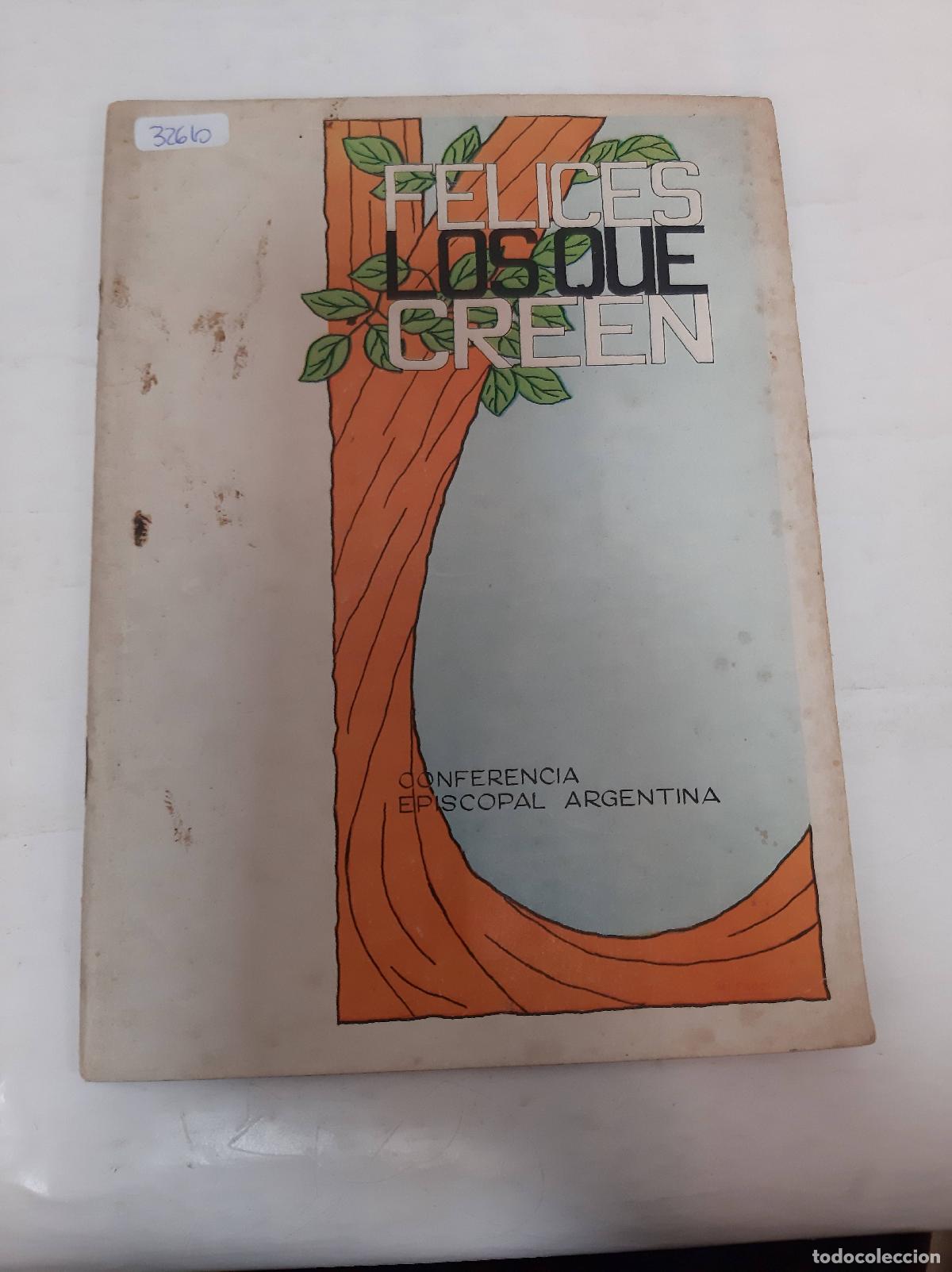 Second hand books: Felices los que creen - Conferencia Episcopal Argentina