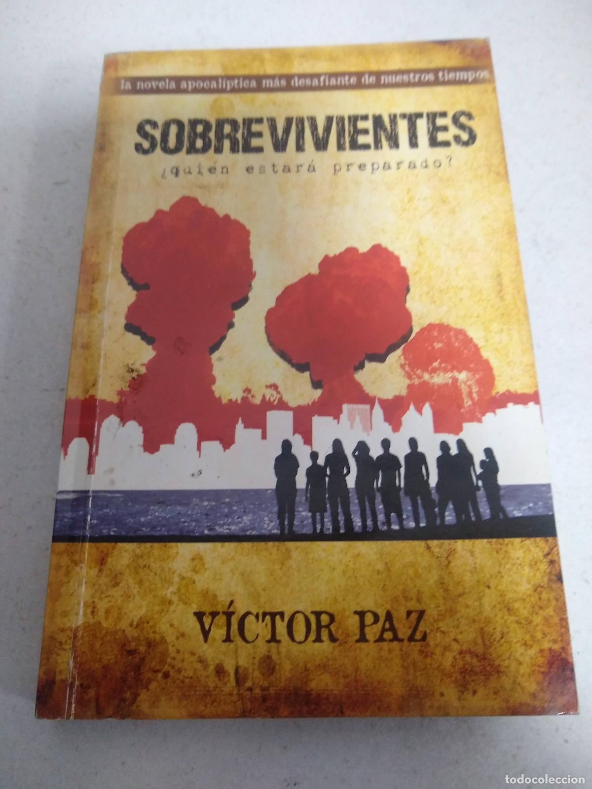 Second hand books: sobrevivientes victor paz Novela cristiana apocalipsis boedo - VICTOR PAZ
