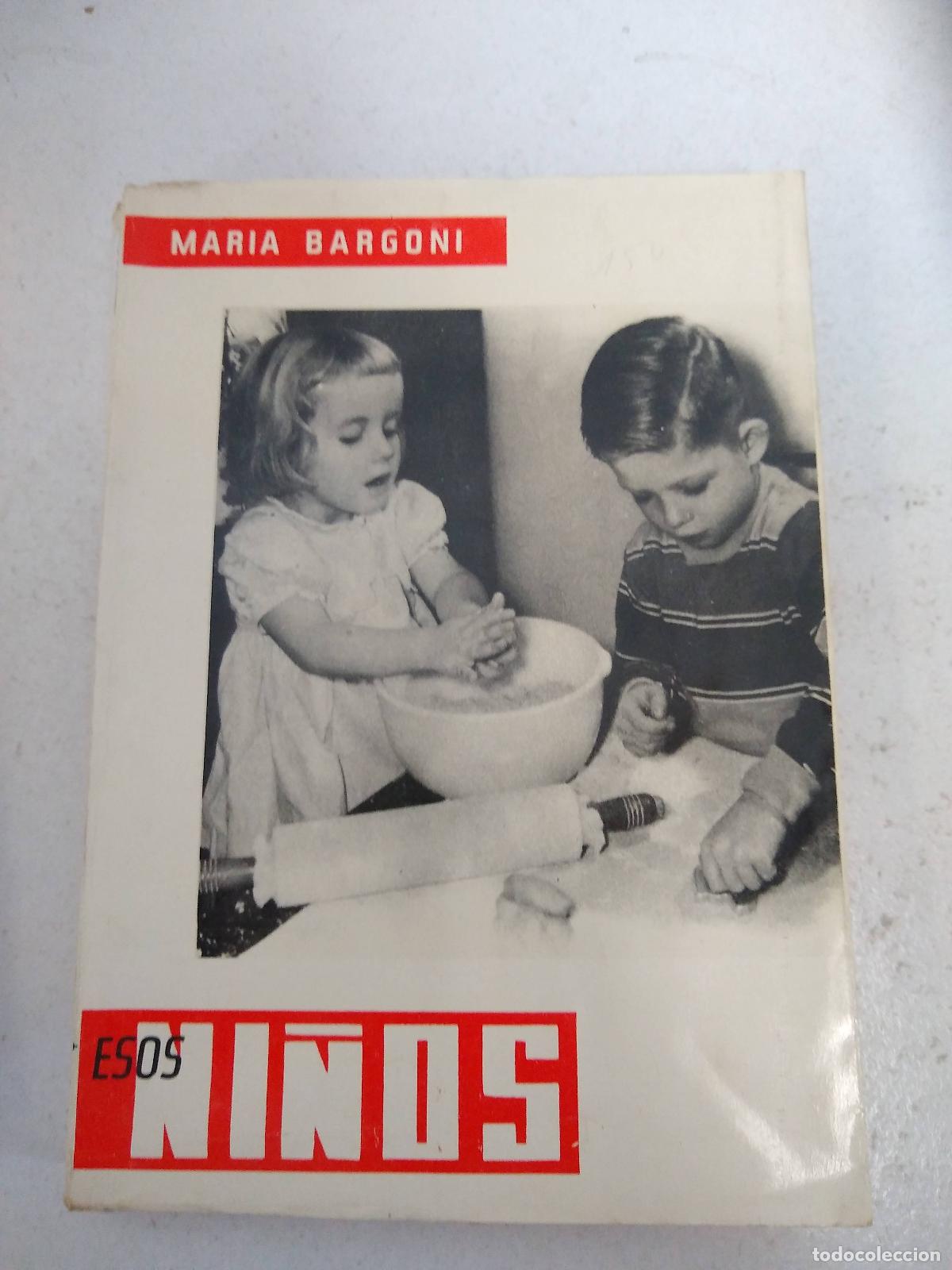Gebrauchte B&uuml;cher: Esos ni&ntilde;os! - Bargoni, Mar&iacute;a