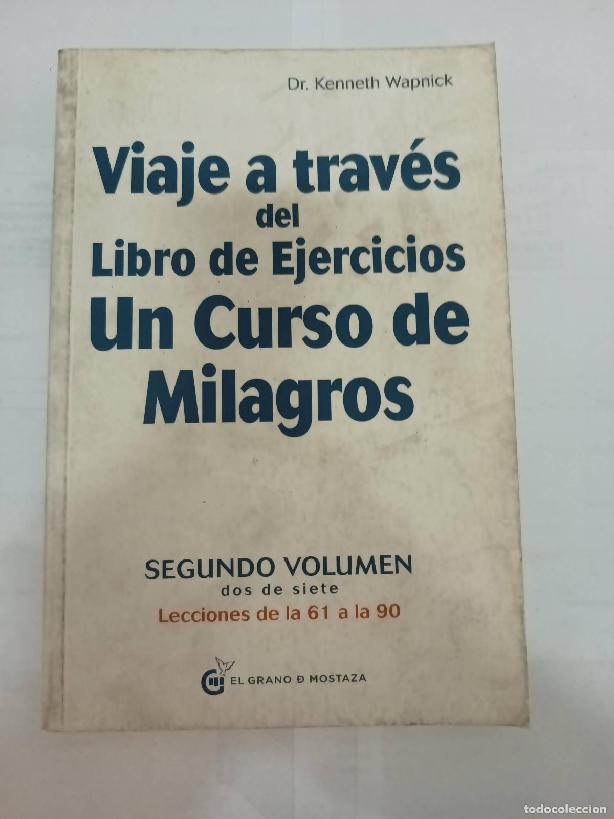 Libros de segunda mano: Viaje a trav&eacute;s del libro de ejercicios - Kenneth Dr. Wapnick - Foto 1