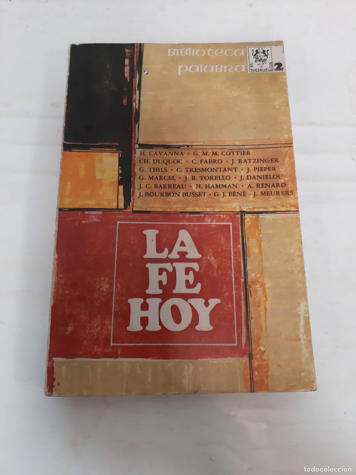 Livros em segunda m&atilde;o: La fe hoy - Varios autores