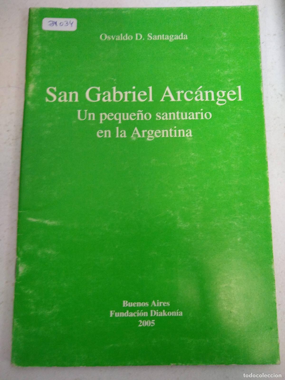 Livros em segunda m&atilde;o: San Gabriel Arc&aacute;ngel - Osvaldo D. Santagada