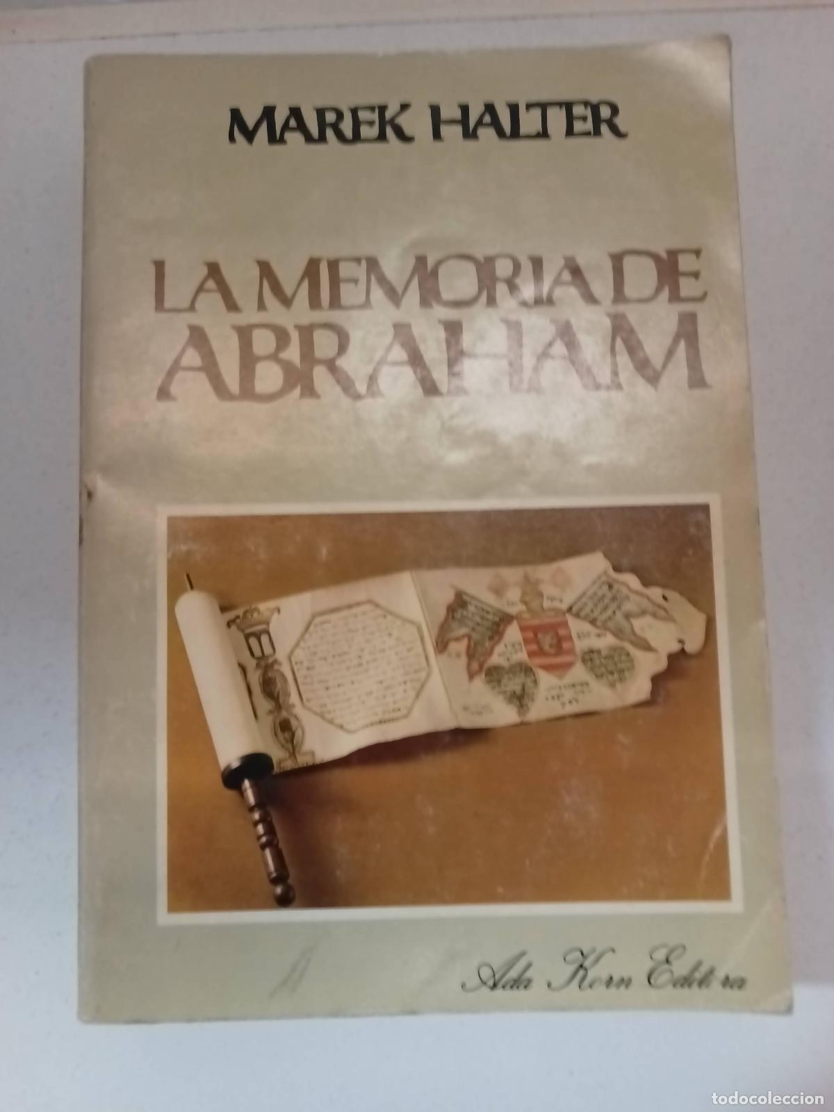 Libros de segunda mano: La Memoria de Abraham - Marek Halter - Foto 1